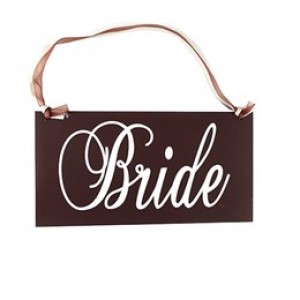 Bride - Wooden Sign